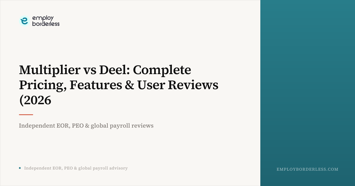 User Multiplier Multiplier vs Deel: Complete Pricing, Features & User Reviews (2026)