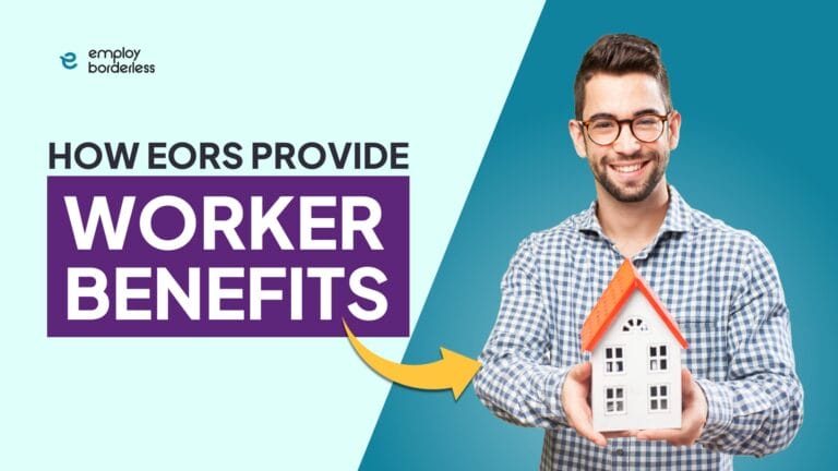 EOR providing worker benefits